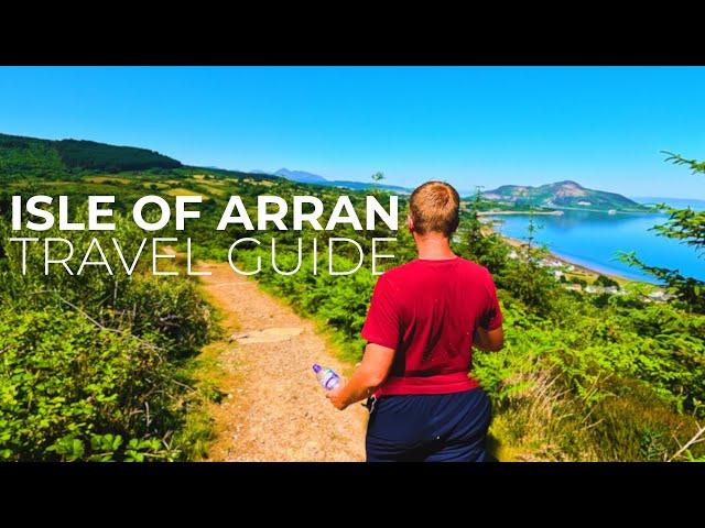 Isle of Arran Travel Guide - Watch Before You Travel