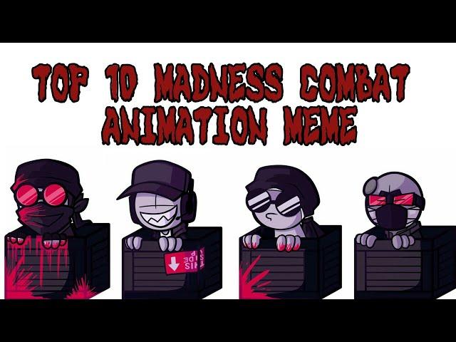Top 10 Madness combat Meme Animation