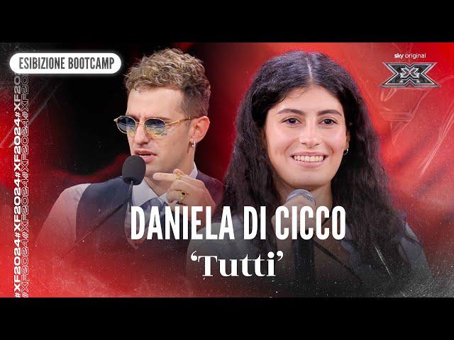 Daniela Di Cicco | ‘Tutti’ | Esibizione Bootcamp | X Factor 2024