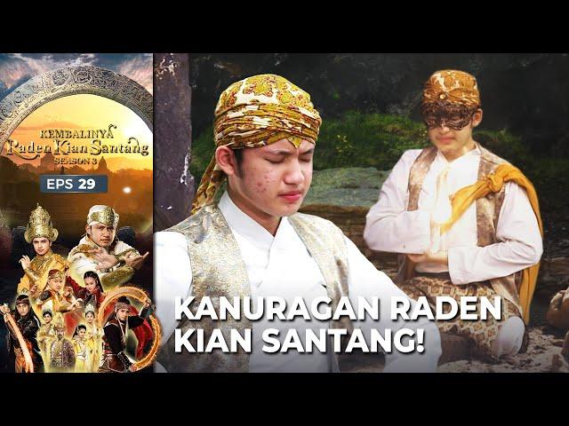 ILMU KANURAGAN KIAN SANTANG! Buat Kagum! | KEMBALINYA RADEN KIAN SANTANG (SEASON 3) | EPS.29 (2/4)