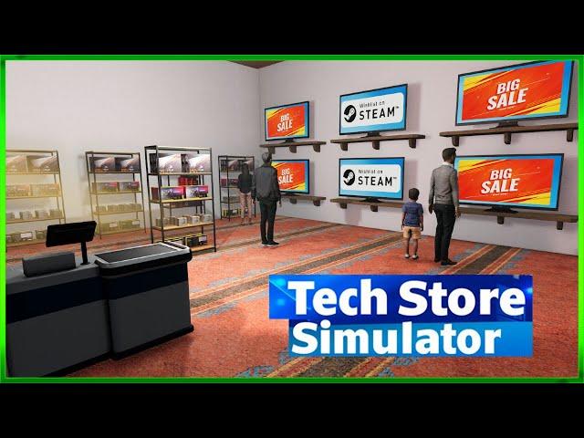 TECH STORE SIMULATOR: PROLOGUE - FIRST LOOK - EPISODE #1