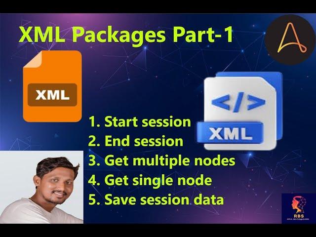 18. XML Package usage in Automation Anywhere Part-1|XML Packages in AA360