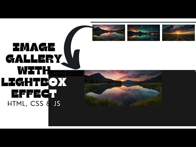 Create an Image Gallery with Lightbox Effect Using HTML, CSS, and JavaScript
