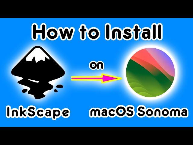 How to install InkScape on macOS Sonoma | InkScape Install on Mac