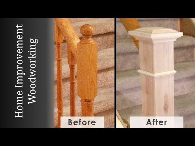 Newel Post Makeover (Staircase Renovation Episode 2)