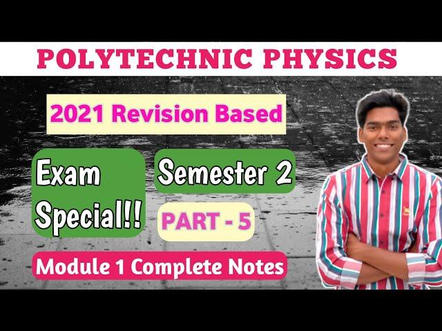 Polytechnic Physics Semester 2 // Exam Special // 2021 Revision Based // Part 5 // Short Notes pdf!!