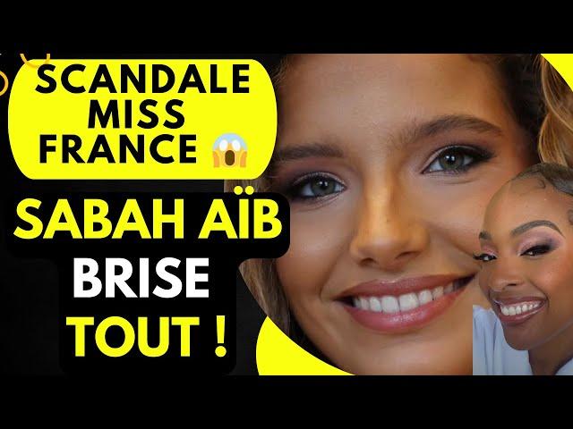 Sabah Aïb : La polémique qui ébranle Miss France 2025 – Toute la vérité révélée