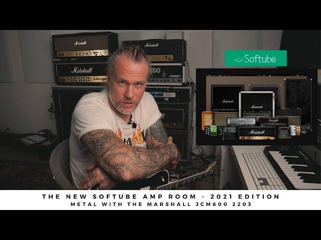 The new SOFTUBE AMP ROOM - 2021 edition | METAL with the Marshall JCM800 2203.