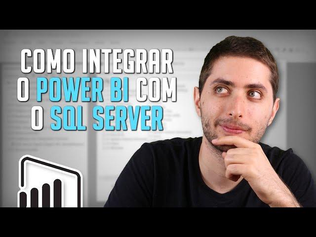 Como Integrar o Power BI com SQL Server (Download Gratuito do SQL Server)