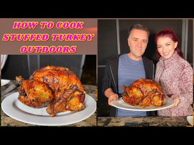 HOW TO COOK DELICIOUS STUFFED TURKEY OUTDOORS