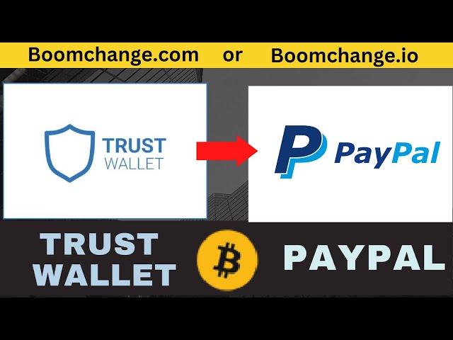 How to Withdrawal Trust wallet Crypto into PayPal Instant