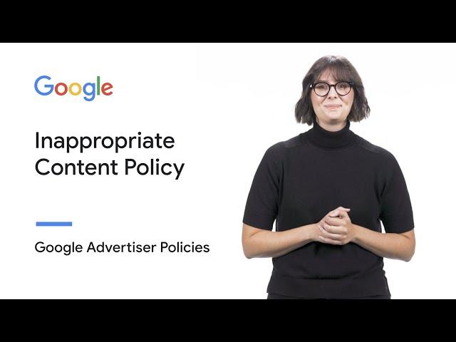 Inappropriate Content | Google Advertiser Policies