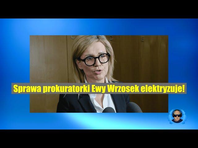 Sprawa prokuratorki Ewy Wrzosek elektryzuje!