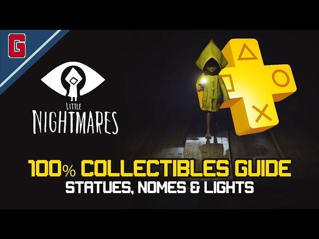 Little Nightmares - All Missable trophies / Achievements + 100%  All Collectibles Locations