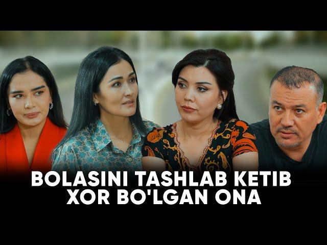 TAQDIRLAR - BOLASINI TASHLAB KETIB XOR BO'LGAN ONA