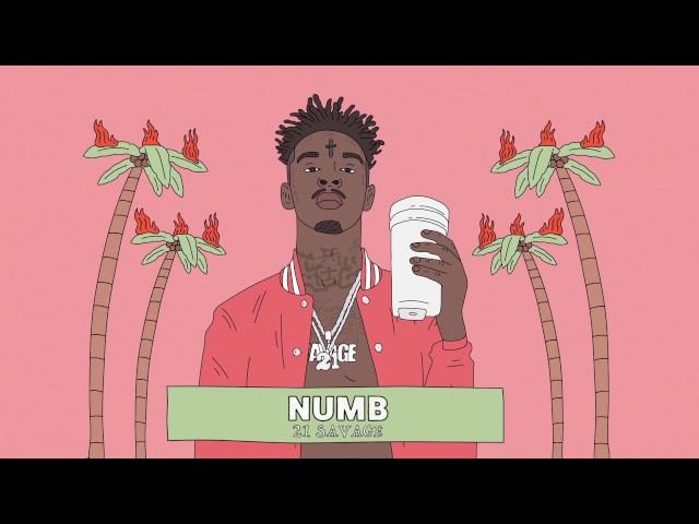 21 Savage - Numb (Official Audio)