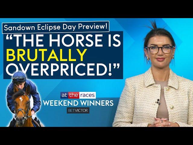 CITY OF TROY RETURNS! SANDOWN ECLIPSE DAY PREVIEW + HAYDOCK TIPS | WEEKEND WINNERS