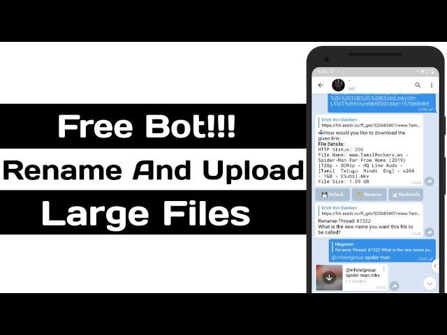 Free!! How To Rename And Upload Telegram Files Using Bot