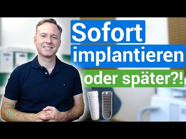 Zahnimplantate sofort setzen, oder erst nach Einheilphase?