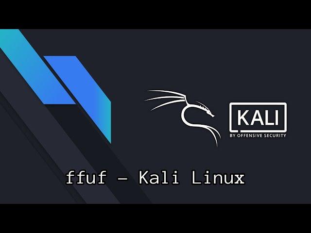 Installing and using ffuf on Kali Linux