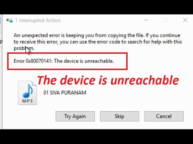 How to fix Error 0x80070141: The device is unreachable in Windows 10