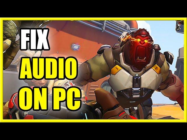 How to FIX Sound & Mic Not Working in Overwatch 2 on PC (Easy Tutorial)