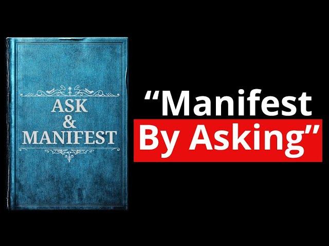 Once You Master How to Ask the Universe, You Will Manifest Anything (Full Audiobook)