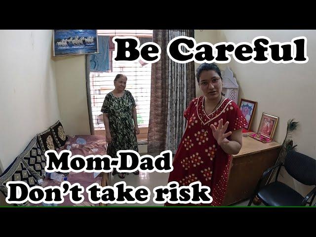 आई वरून पडली असती | विक्रोळीच्या घरी जाऊन साफ सफाई केली | All Mom Dad Don't take Risk Shubhangi Keer