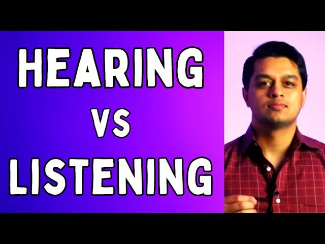 Hearing vs Listening: What's the Difference?