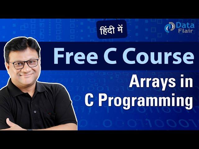 Arrays in C Programming | What is an Array | Array implementation with Examples