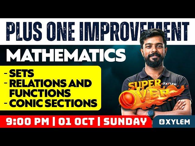 Plus One Improvement - Maths - Super Over - Day 1 | Xylem Plus Two