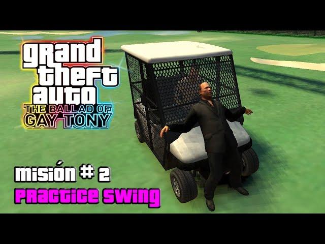 GTA IV: The Ballad of Gay Tony - Misión #2: Practice Swing (GamePlay en Español)