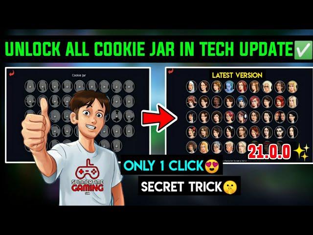 HOW TO UNLOCK ALL COOKIE JAR IN SUMMERTIME SAGA TECH UPDATE/ SUMMERTIME 21.0.0 UNLOCK ALL CHARACTERS