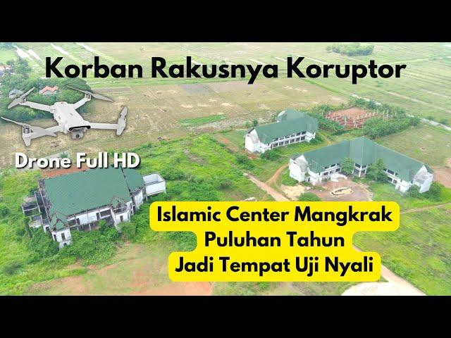 Mangkrak Puluhan Tahun…!!! Islamic Center Gabus Bekasi | Drone View FIMI x8se 2022 V2