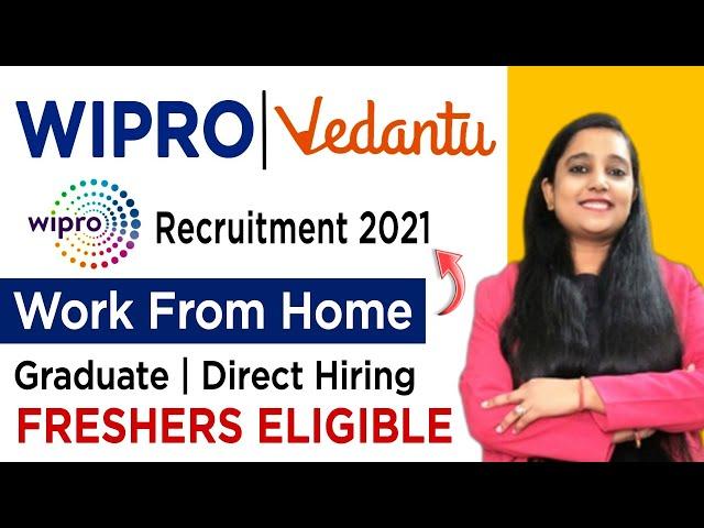 WIPRO Recruitment 2021 | Vedantu Jobs | Work From Home | Private Company Job | Work From Home Jobs