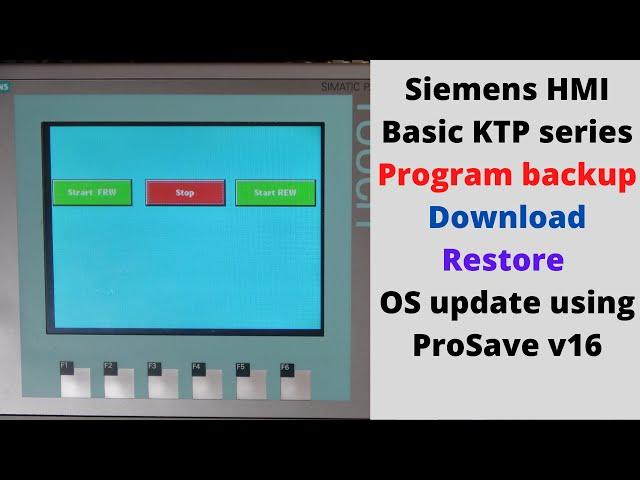 Siemens HMI Basic KTP series program backup, download, restore, OS update using ProSave v16. English