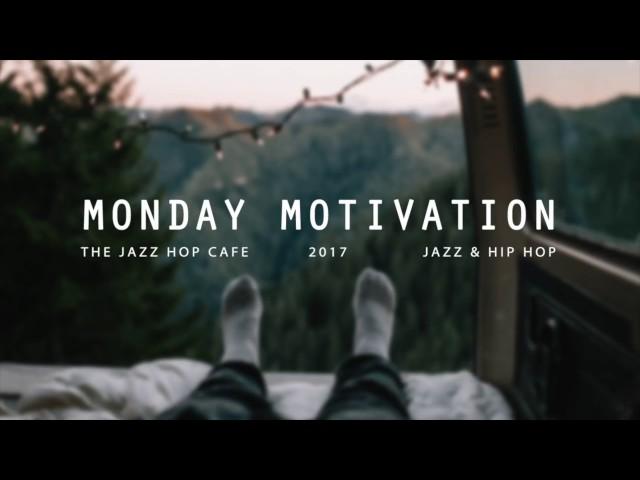 Monday Motivation Mix [Jazzhop / Hip Hop / Chillhop]