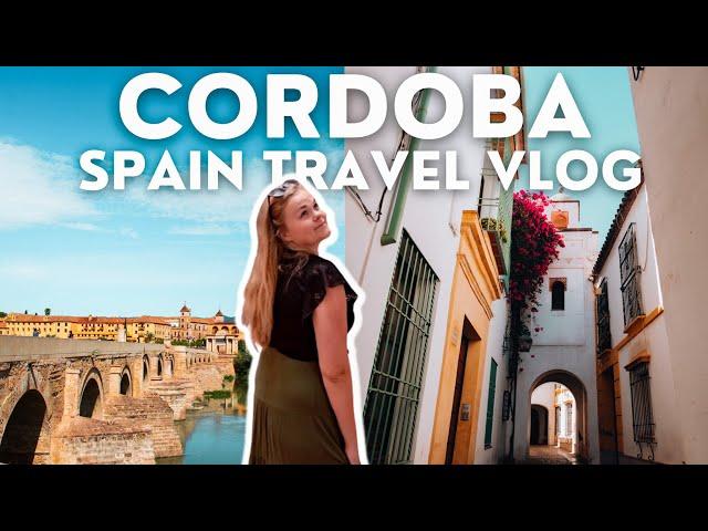 The PERFECT day trip destination from Sevilla: Cordoba  Spain travel vlog