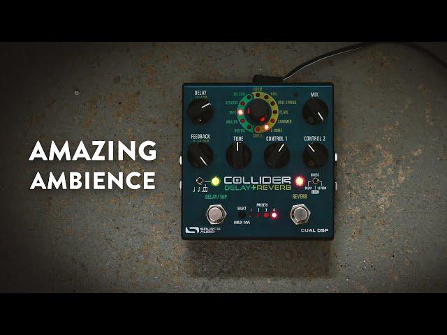 Source Audio Collider Stereo Delay/Reverb Pedal Demo