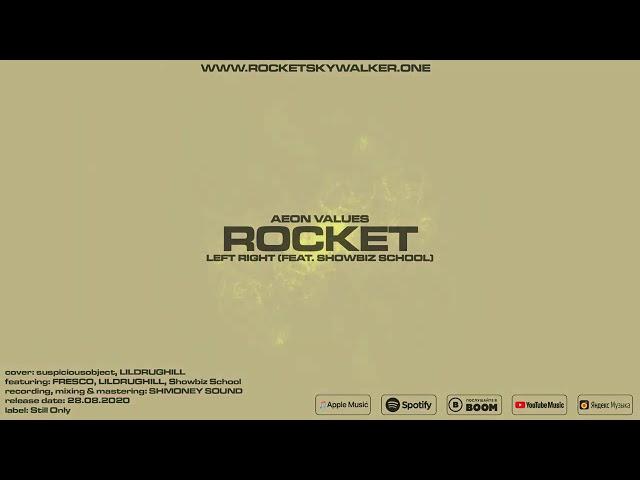 ROCKET - Left, Right (feat. Showbiz School) [Official Audio]