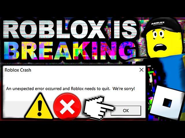 Roblox is breaking and there is nothing we can do... (Crashing & Freezing Errors)