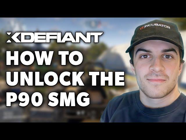 How to Unlock the P90 SMG in XDefiant (Full 2024 Guide)