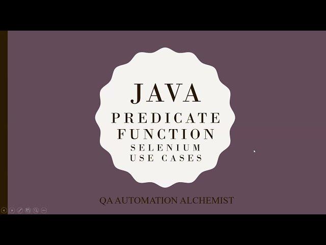 Java Predicate Functional Interface & Selenium Use case | QA Automation Alchemist