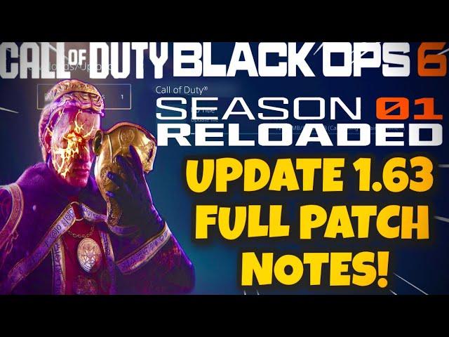 NEW BLACK OPS 6 UPDATE 1.63 PATCH NOTES! CITADELLE DES MORTS, WEAPONS, MAPS, BUG FIXES AND MORE!