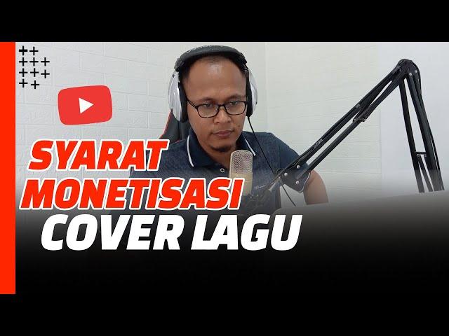 Konten Musik Cover Ditolak Monetisasi? Pahami Dulu Syarat Monetisasi Cover Lagu