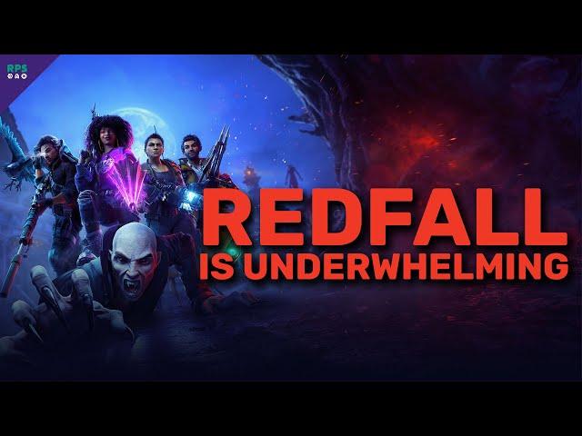 Redfall Is Underwhelming