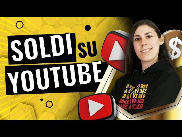 GUADAGNARE su YouTube: 7 modi a partire da ZERO iscritti