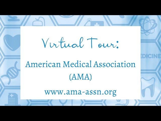 American Medical Association (AMA) Virtual Tour