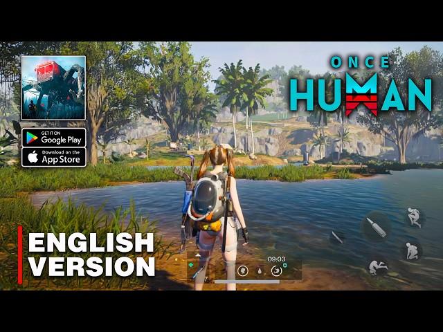 Once Human Mobile - English Version | Technical Test Gameplay (Android/iOS)