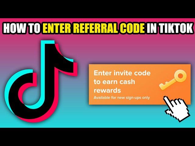 How To Enter Referral Code in TikTok (2024)